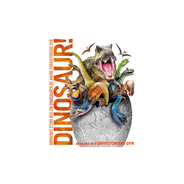Børnenes store bog om dinosaurer og andre forhistoriske dyr Børnenes store bog om dinosaurer og andre forhistoriske dyr, Forlaget Globe