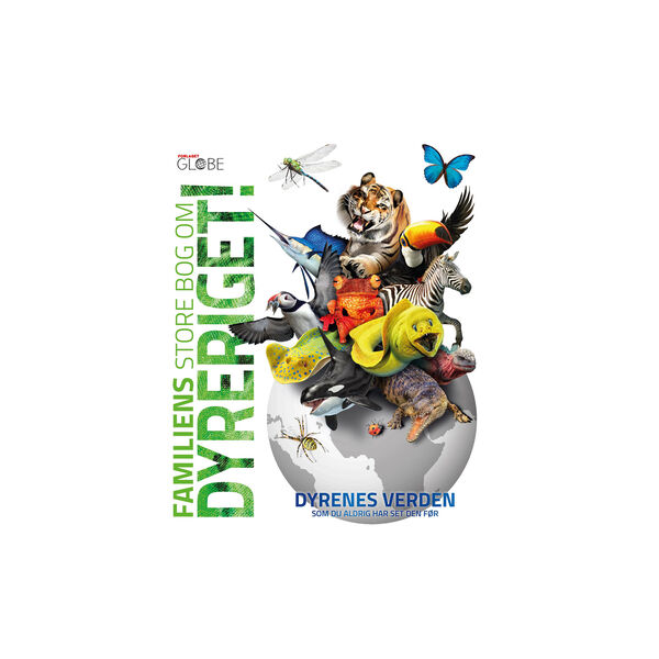 Familiens store bog om dyreriget Familiens store bog om dyreriget, Forlaget Globe