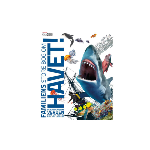 Familiens store bog om havet Familiens store bog om havet, Forlaget Globe