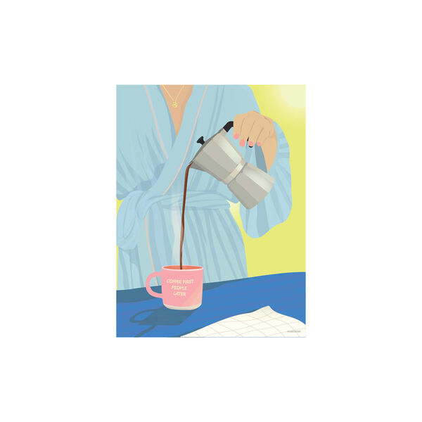 COFFEE FIRST, PEOPLE LATER Poster, ViSSEVASSE