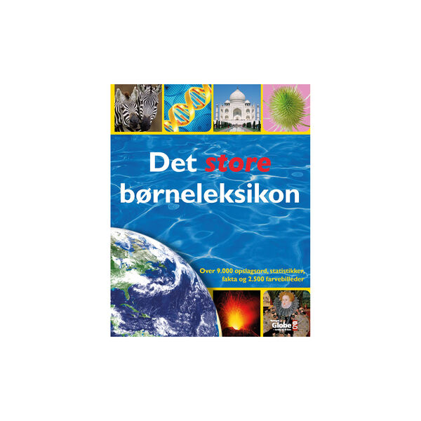 Det store børneleksikon Det store børneleksikon, Forlaget Globe