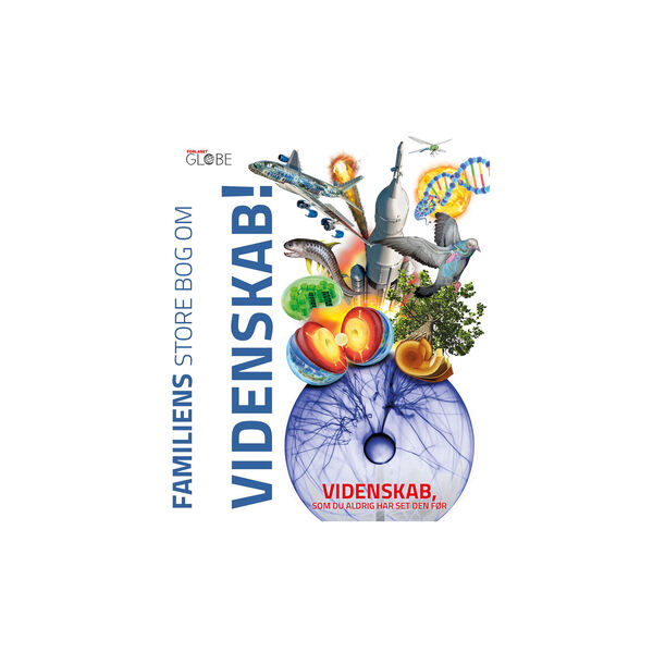 Familiens store bog om videnskab Familiens store bog om videnskab, Forlaget Globe