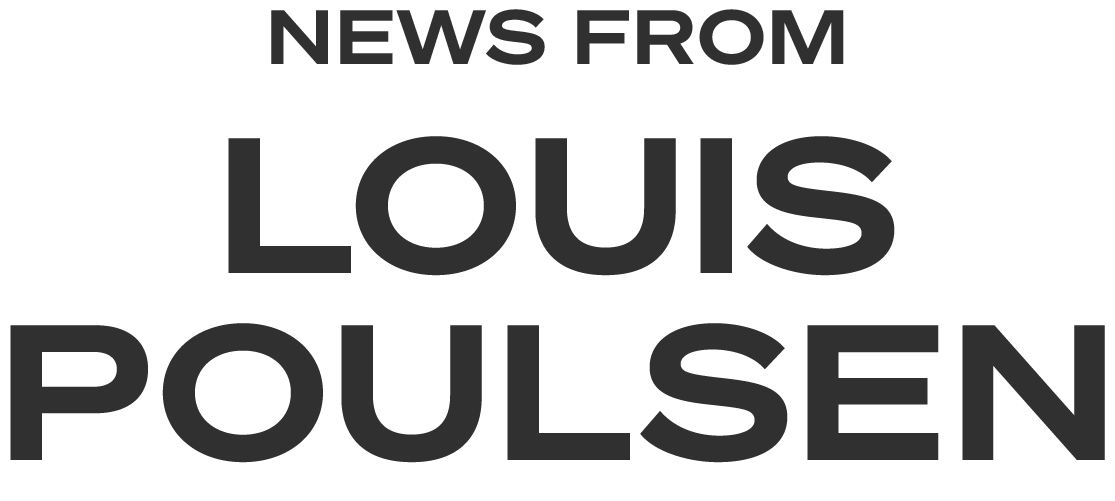 News from Louis Poulsen