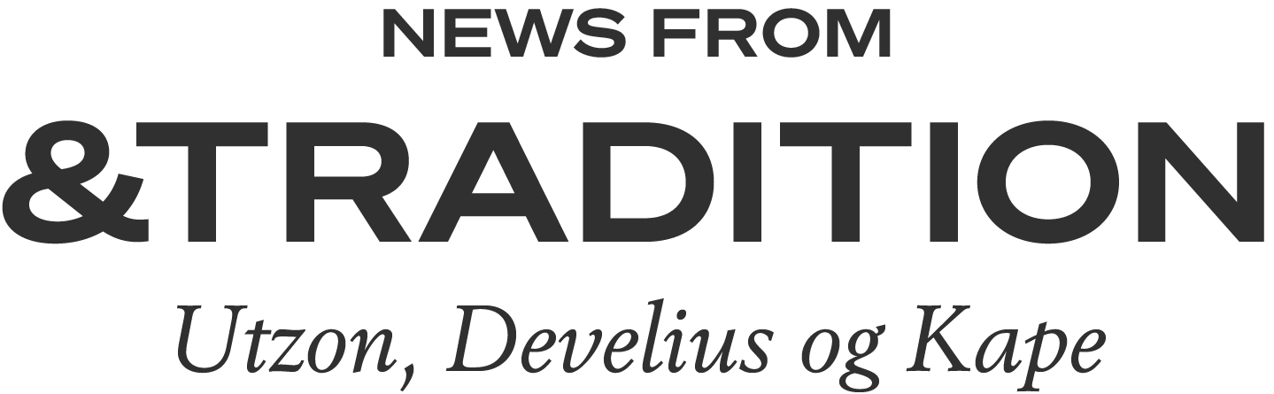 News from &Tradition