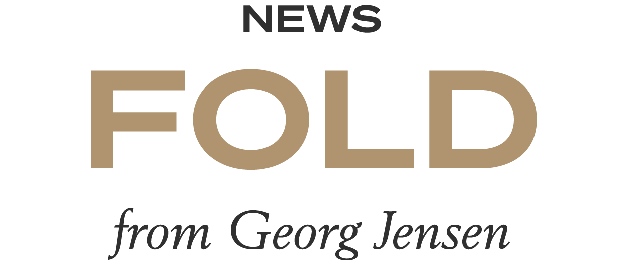 Shop news from Georg Jensen at Illums Bolighus