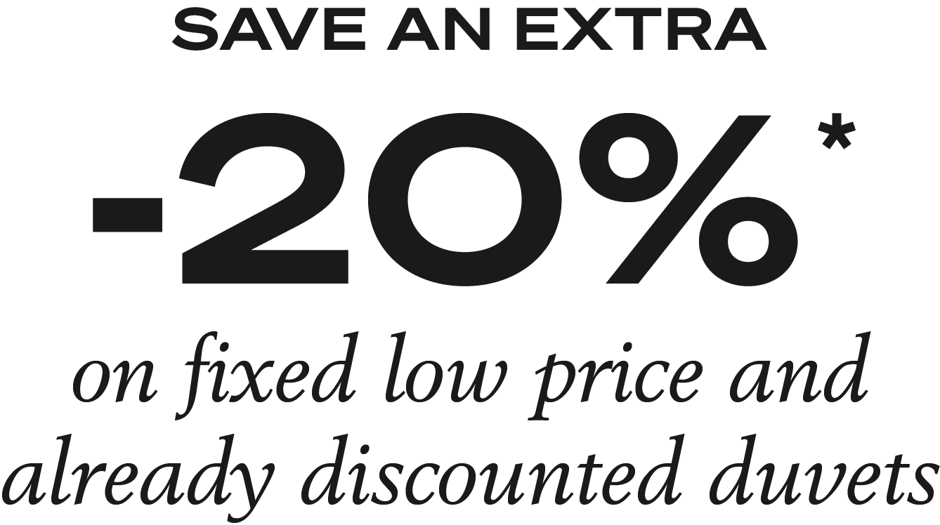 Duvets | Save an extra 20% on fixed low price and already discounted duvets